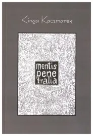 mentis-penetralia-kinga-kaczmarek
