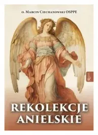 rekolekcje-anielskie-marcin-ciechanowski