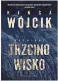 trzcinowisko-tom-1-kinga-wojcik-stan-nowy