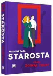 komu-zginal-trup-malgorzata-starosta