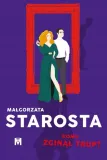 komu-zginal-trup-malgorzata-starosta-stan-nowy