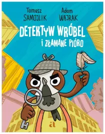 detektyw-wrobel-i-zlamane-pioro-samojlik-wajrak