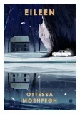 eileen-ottessa-moshfegh