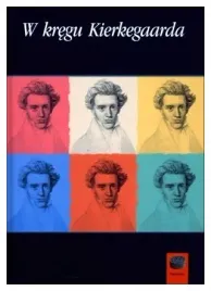 w-kregu-kierkegaarda-praca-zbiorowa