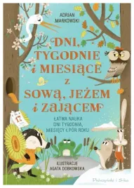 dni-tygodnie-i-miesiace-z-sowa-jezem-i-zajacem