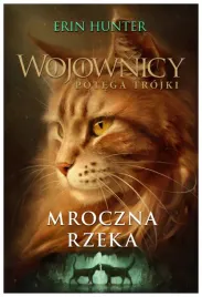mroczna-rzeka-wojownicy-potega-trojki-tom-2-hunter