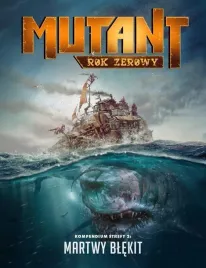 mutant-rok-zerowy-martwy-blekit-galakta