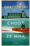 chodz-ze-mna-lukasz-orbitowski-stan-nowy