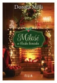 milosc-w-blasku-kominka-dorota-milli