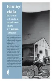 pamiec-ciala-przemoc-seksualna-morderstwo-i-kara