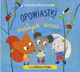 opowiastki-dla-malych-uszu-audiobook