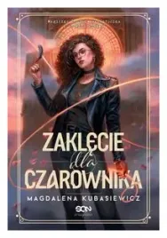 zaklecie-dla-czarownika-magdalena-kubasiewicz