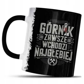 kubek-z-nadrukiem-gornik-zawsze-wchodzi-najglebiej