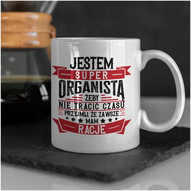 kubek-smieszny-prezent-dla-organisty-organista-zawsze-mam-racje-kawy-waga-z-opakowaniem-0-4-kg