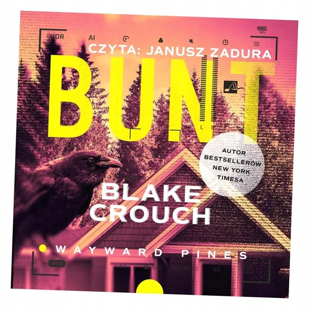 bunt-audiobook-blake-crouch-tytul-bunt-wayward-pines