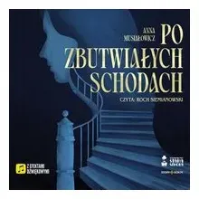 po-zbutwialych-schodach-audiobook-anna-musialowicz