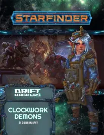 starfinder-rpg-clockwork-demons-drift-hackers-2-of-3
