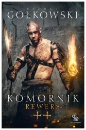 rewers-trylogia-komornika-tom-2-michal-golkowski