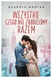 wszystko-czego-nie-zrobilismy-razem-klaudia