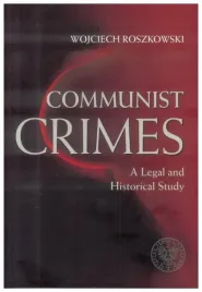 communist-crimes-a-legal-and-historical-study