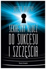 sekretny-klucz-do-sukcesu-i-szczescia-j-murphy