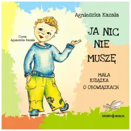 ja-nic-nie-musze-audiobook-agnieszka-kazala