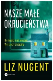 nasze-male-okrucienstwa-liz-nugent