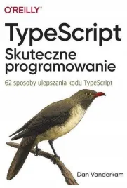 typescript-skuteczne-programowanie-dan-vanderkam