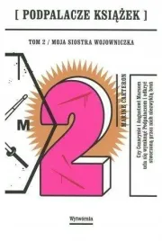 moja-siostra-wojowniczka-podpalacze-ksiazek-t2