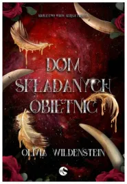 dom-skladanych-obietnic-tom-3-olivia-wildenstein