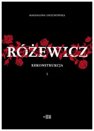 rozewicz-rekonstrukcja-grochowska-magdalena