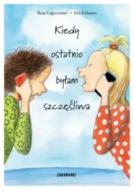 kiedy-ostatnio-bylam-szczesliwa-dunia-tom-3