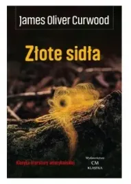 zlote-sidla-james-oliver-curwood
