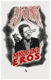 mroczny-eros-michal-rusinek