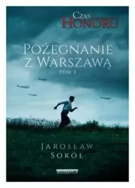 czas-honoru-t-3-pozegnanie-z-warszawa-jaroslaw