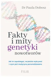 fakty-i-mity-genetyki-nowotworow-dr-paula-dobosz