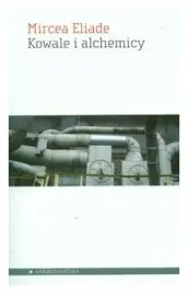 kowale-i-alchemicy-mircea-eliade