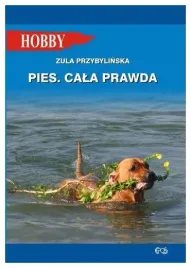 pies-cala-prawda-zula-przybylinska