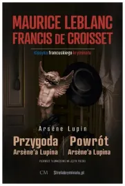 przygoda-arsene-a-lupina-powrot-arsene-a-lupina
