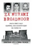 za-murami-broadmoor-tomasz-wyzynski