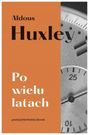 po-wielu-latach-aldous-huxley