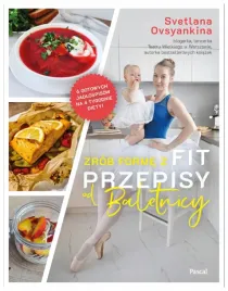 zrob-forme-z-fit-przepisy-od-baletnicy-ovsyankina