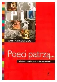grodecka-poeci-patrza-obrazy-wiersze-komentarze