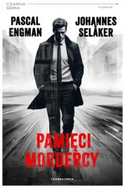 pamieci-mordercy-pascal-engman-johannes-selaker