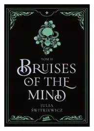 bruises-of-the-mind-tom-2-julia-switkiewicz