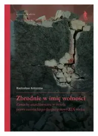 zbrodnie-w-imie-wolnosci-radoslaw-antonow