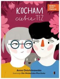 kocham-ciebie-tez-anna-onichimowska