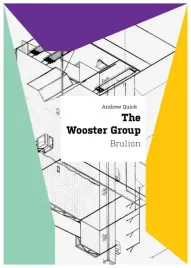 quick-the-wooster-group-brulion