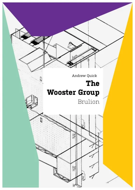 quick-the-wooster-group-brulion