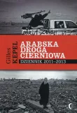 arabska-droga-cierniowa-dziennik-2011-2013-stan-nowy